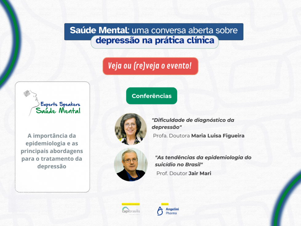 Experts Speakers Saúde Mental 2023: uma conversa aberta sobre depressão na prática clínica